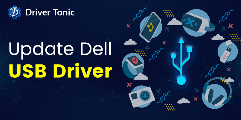 Dell USB Drivers updater by Driver Tonic